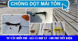 Chống dột mái tôn - xử lý chống dột mái tôn triệt để