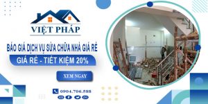 Báo giá dịch vụ sửa chữa nhà giá rẻ tại Biên Hòa | Tiết kiệm 20%
