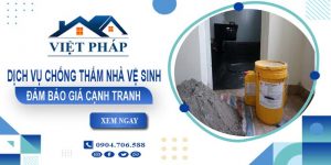 Báo giá dịch vụ chống thấm nhà vệ sinh tại quận Bình Tân giá rẻ