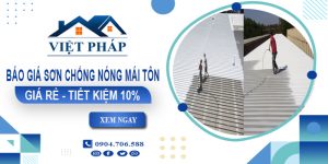Báo giá sơn chống nóng mái tôn tại Tân Uyên | Tiết kiệm 10%