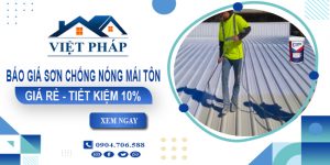 Báo giá sơn chống nóng mái tôn tại Tây Ninh | Tiết kiệm 10%