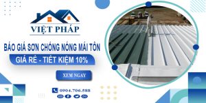 Báo giá sơn chống nóng mái tôn tại Vũng Tàu | Tiết kiệm 10%