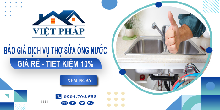 Báo giá dịch vụ thợ sửa ống nước tại Nhơn Trạch【Tiết kiệm 10%】