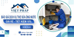 Báo giá dịch vụ thợ sửa ống nước tại Phú Nhuận【Tiết kiệm 10%】