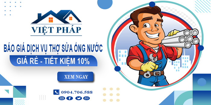 Báo giá dịch vụ thợ sửa ống nước tại Tây Ninh【Tiết kiệm 10%】