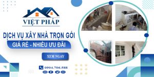 Báo giá chi phí xây nhà trọn gói tại Bà Rịa【Ưu Đãi 10%】