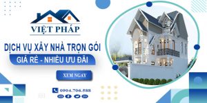 Báo giá chi phí xây nhà trọn gói tại Tp Vũng Tàu【Ưu Đãi 10%】