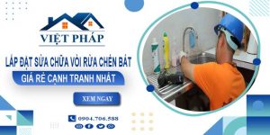 Báo giá lắp đặt sửa chữa vòi rửa chén bát tại Bình Tân giá rẻ