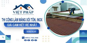 Báo giá thi công làm máng xối tôn, Inox tại Nha Trang giá rẻ