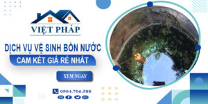 Báo giá dịch vụ vệ sinh bồn nước tại Tp Bà Rịa -【Giảm 10%】