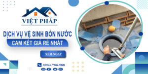 Báo giá dịch vụ vệ sinh bồn nước tại Vũng Tàu -【Giảm 10%】