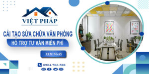 Giá cải tạo sửa chữa văn phòng tại Tp Bà Rịa -【Ưu Đãi 10%】