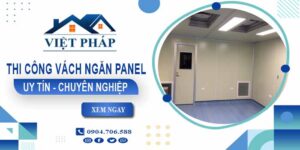 Chi phí thi công vách ngăn panel tại Bình Tân【Chỉ từ 299/m²】