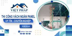 Phí thi công vách ngăn panel tại Bình Thạnh【Chỉ từ 299k/m²】
