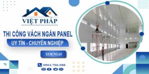 Chi phí thi công vách ngăn panel tại TpHCM【Chỉ từ 299K/m²】