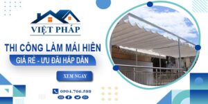Bảng báo giá thi công làm mái hiên tại Tp Bà Rịa -【Ưu đãi 20%】